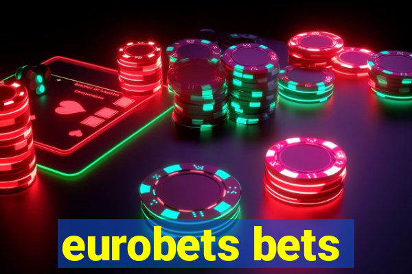 eurobets bets